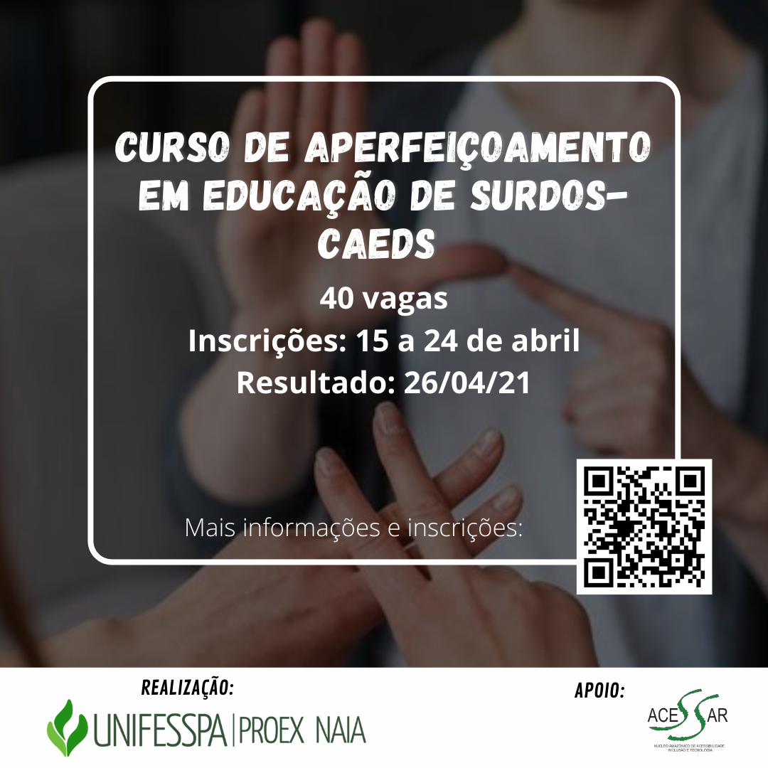 CURSO DE APERFEIÇOAMENTO EM EDUCAÇÃO DE SURDOS CAES 1